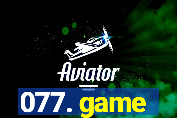 077. game